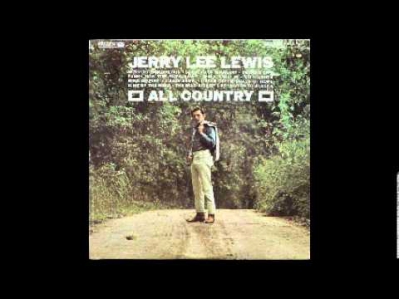 Jerry Lee Lewis -  Ring Of Fire