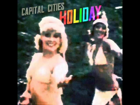 Capital Cities - Holiday (Madonna Cover)