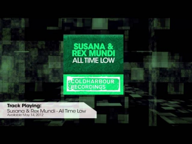Susana & Rex Mundi - All Time Low (Original Mix)