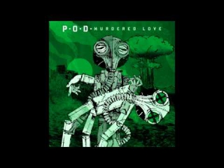 P.O.D. -  Babylon The Murderer (Lyrics)
