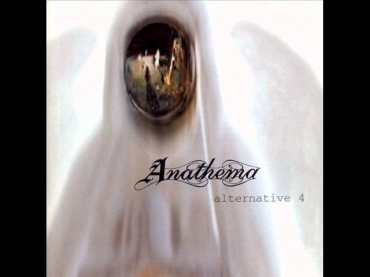 Anathema Alternative 4 [FULL ALBUM]