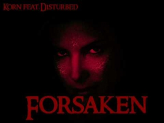 Disturbed feat.Korn-Forsaken