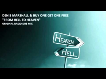 DENIS MARSHALL & BUY ONE GET ONE FREE - FROM HELL TO HEAVEN
