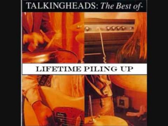 Talking Heads - Lifetime Piling Up