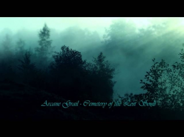 Arcane Grail - Cemetery of Lost Souls