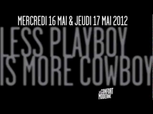 LESS PLAYBOY IS MORE COWBOY 2012