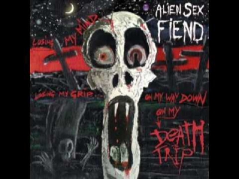 Alien sex Fiend -Dance Of The Dead (Death Trip)