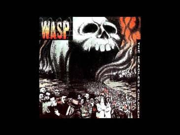 W.A.S.P. - For Whom The Bell Tolls