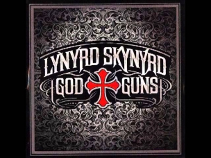 Lynyrd Skynyrd - God & Guns ( Full Album )