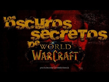 Los oscuros secretos de World of Warcraft