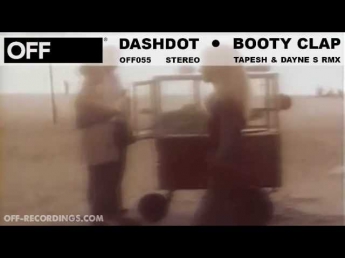 Dashdot - Booty Clap (Tapesh & Dayne S Remix) - OFF055