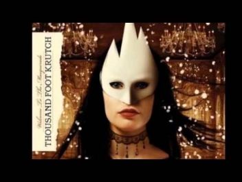 Thousand Foot Krutch - Welcome To The Masquerade - Scream