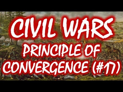 Civil Wars MOOC (#17): The Principle of Convergence