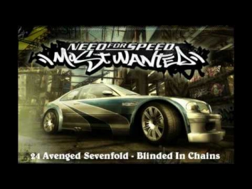 NFS MW OST - Track 24 - Avenged Sevenfold - Blinded In Chains