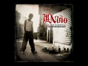 Ill Niño - What You Deserve