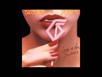 Twisted Sister - Love is for Suckers + Lyrics