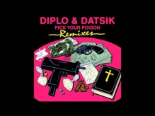 Diplo & Datsik- Pick Your Poison feat. Kay (Figure Remix)