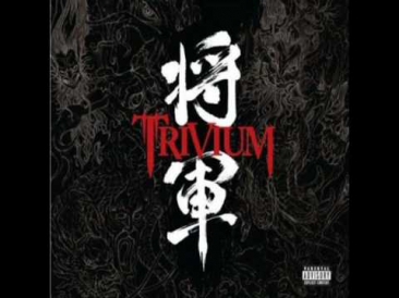 Trivium - He Who Spawned The Furies