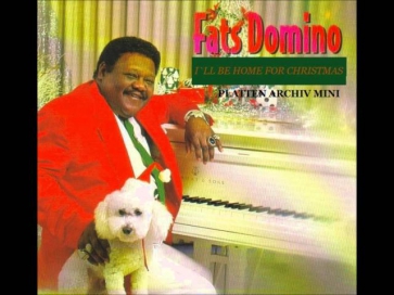 I`LL BE HOME FOR CHRISTMAS - FATS DOMINO