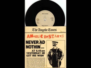 Angelic Upstarts : Never Ad Nothing : AUDIO Punk Vinyl