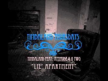 Timbaland ft. Attitude & 6 Two - Lil Apartment