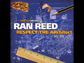 Ran Reed - Respect The Architect (1996) (Produced by Nick Wiz)