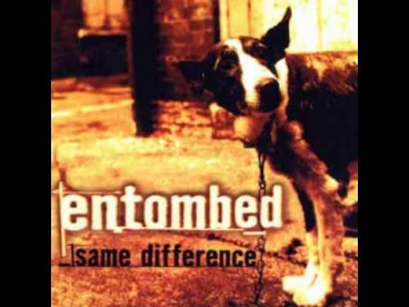 Entombed - Same Difference (Full Album)