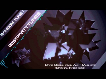 David DeeJay feat. Ami - Magnetic (Original Radio Edit)