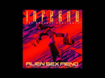 Alien Sex Fiend - Inferno (15 of 20 Mix)