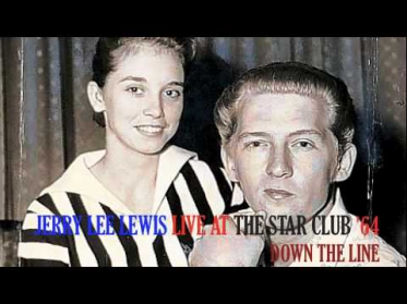 JERRY LEE LEWIS. DOWN THE LINE - LIVE AT THE STAR CLUB 1964
