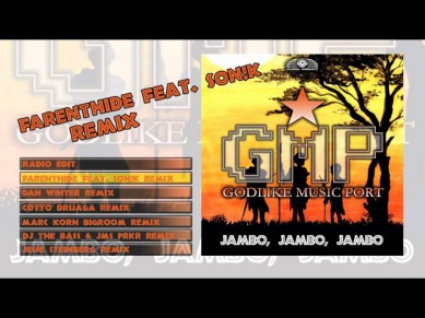 Godlike Music Port - Jambo Jambo Jambo (Farenthide Feat. Son!k Remix)