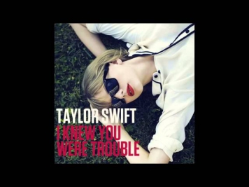 Taylor Swift - I Knew You Were Trouble {Spaarkey Remix}