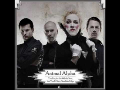 Animal Alpha - Even When I'm Wrong I'm Right [lyrics in description]