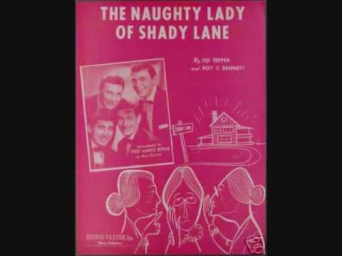 The Ames Brothers - The Naughty Lady of Shady Lane (1954)