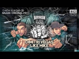 Dimitri Vegas & Like Mike - Smash The House Radio #42