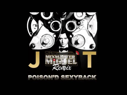 Justin Timberlake (Mix Master Miguel) - Poison'd SexyBack