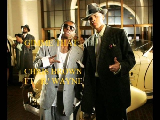Chris Brown ft. Lil' Wayne- Gimme That