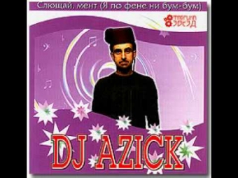 DJ Azick - Adyg rap (radio edit)