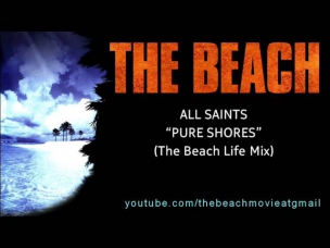 All Saints - Pure Shores (The Beach Life Mix)