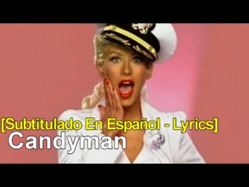 Christina Aguilera - Candyman [Subtitulado al Español + Lyrics]