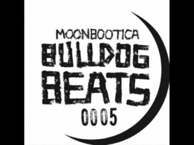 Moonbootica - Bulldog Beats (Vocal Mix)