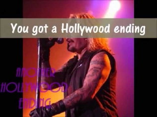 Mötley Crüe: Hollywood Ending + lyrics