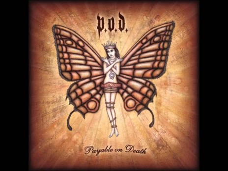 P.O.D. - Payable On Death [FULL ALBUM] (2003)