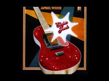 APRIL WINE -- You Opened up my eyes Electric Jewels