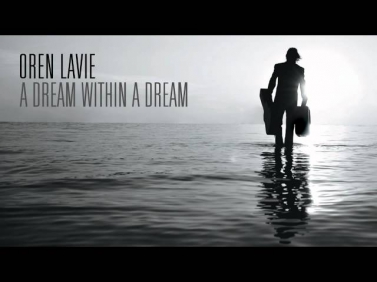 Oren Lavie | A Dream Within A Dream