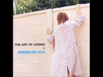American Hi-Fi - The Gold Rush