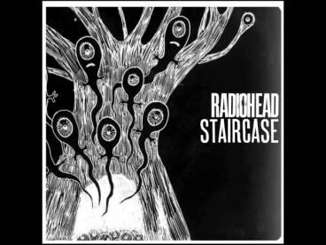 Radiohead - Staircase