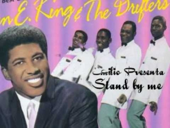 Ben E King & The Drifters - Stand by me
