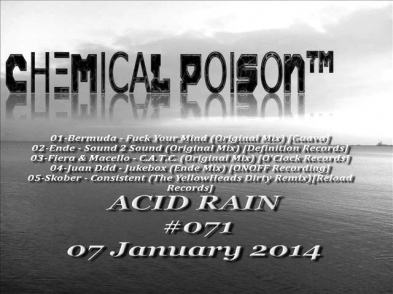 Chemical Poison - ACID RAIN #071 (MINImal@Mix) 07 January 2014