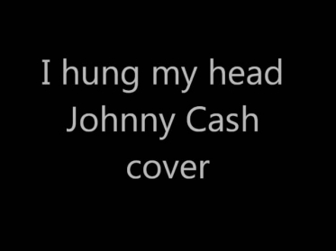 Johnny Cash/Sting - I hung my head cover